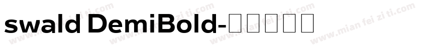 swald DemiBold字体转换